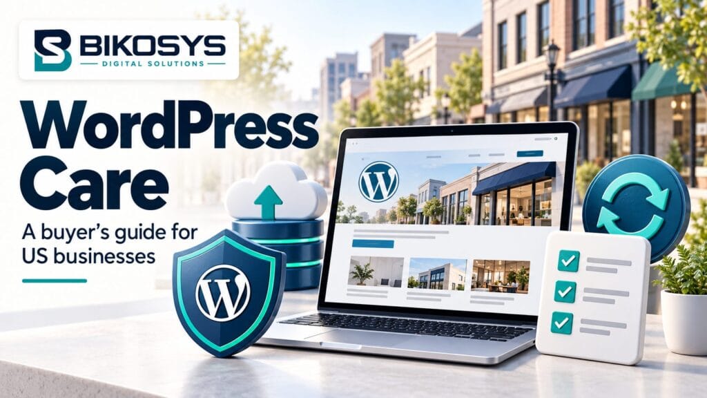 Bikosys WordPress care illustration for US businesses showing a laptop, backup cloud, security shield, and update checklist.